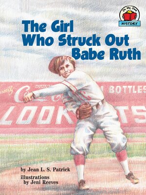 cover image of The Girl Who Struck Out Babe Ruth